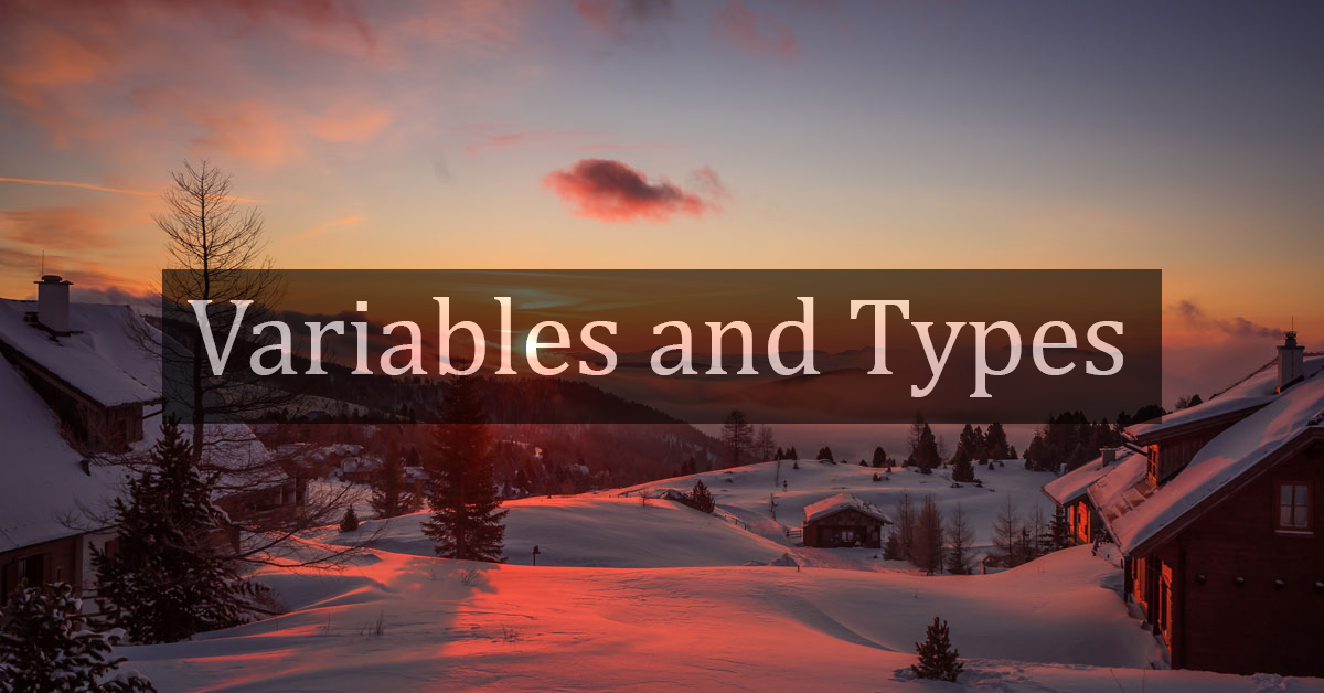 Variables and Types