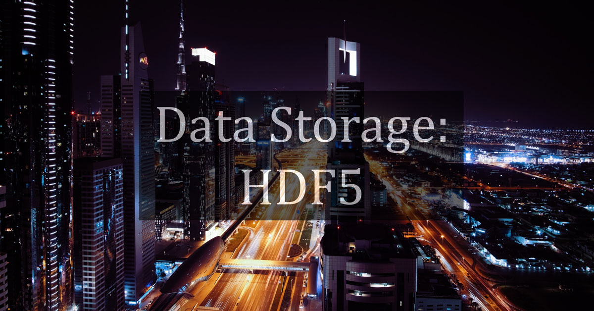 Data storage: HDF5